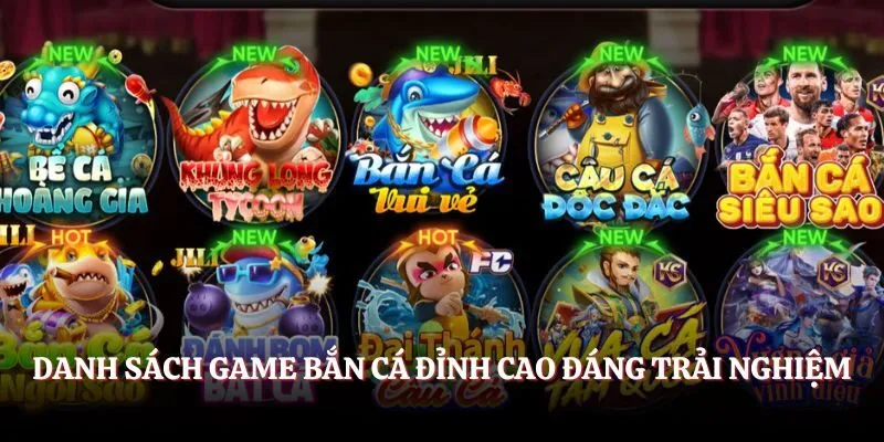 Danh sách game đỉnh cao đáng trải nghiệm