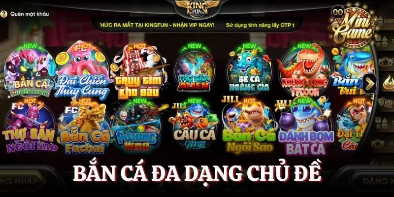 Bắn cá đa dạng chủ đề