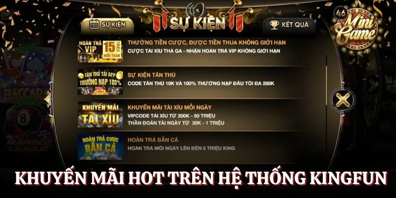 Khuyến mãi hot trên hệ thống Kingfun