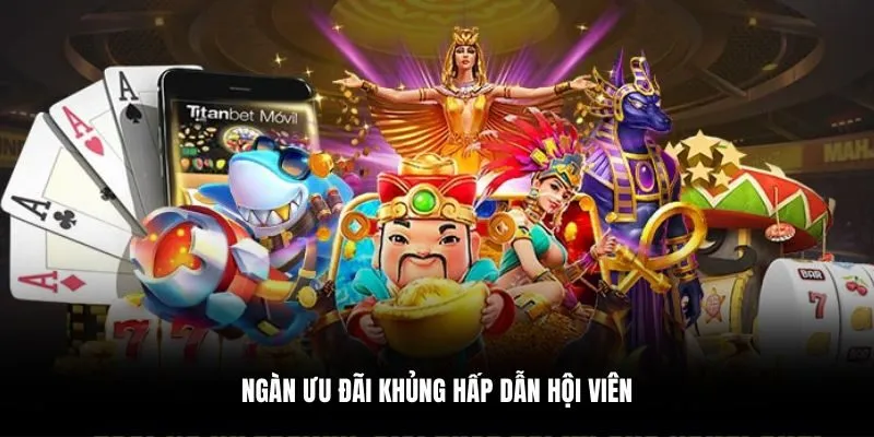 Ngàn ưu đãi khủng hấp dẫn hội viên