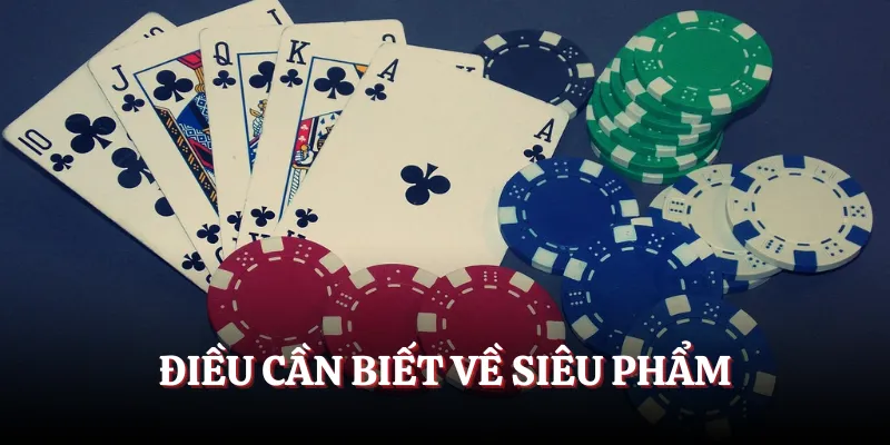 Điều cần biết về siêu phẩm