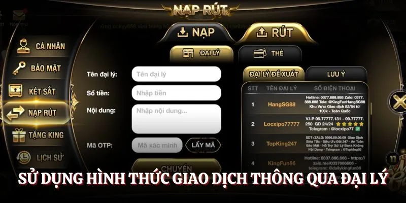 Sử dụng hình thức giao dịch thông qua đại lý